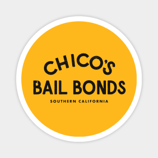 Chico's Bail Bonds - Southern California Magnet